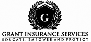 G GRANT INSURANCE SERVICES EDUCATE, EMPOWER AND PROTECT logo
