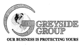 G GREYSIDE GROUP OUR BUSINESS IS PROTECTING YOURS logo