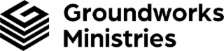 G GROUNDWORKS MINISTRIES