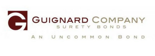 G GUIGNARD COMPANY SURETY BONDS AN UNCOMMON BOND logo