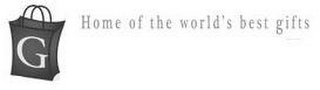 G HOME OF THE WORLD'S BEST GIFTS logo
