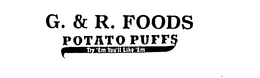 G. & R. FOODS POTATO PUFFS TRY'EM YOU'LL LIKE'EM logo