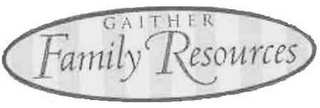 GAITHER FAMILY RESOURCES logo