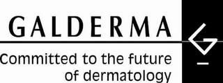 GALDERMA COMMITTED TO THE FUTURE OF DERMATOLOGY G logo
