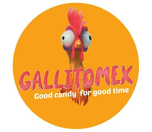 GALLITOMEX GOOD CANDY FOR GOOD TIME logo