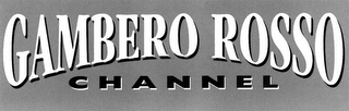 GAMBERO ROSSO CHANNEL logo