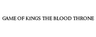 GAME OF KINGS THE BLOOD THRONE logo