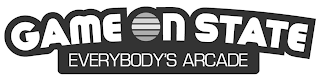GAME ON STATE EVERYBODY'S ARCADE logo