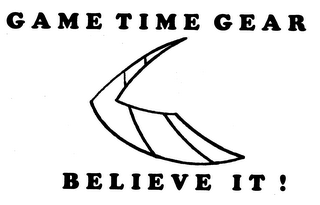 GAME TIME GEAR BELIEVE IT! logo