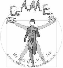 GAME WE ARE G.A.M.E. INC. GETTING ATHLETES MENTORING AND EDUCATION logo