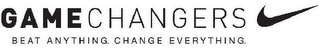 GAMECHANGERS BEAT ANYTHING. CHANGE EVERYTHING. logo