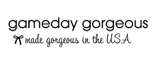 GAMEDAY GORGEOUS MADE GORGEOUS IN THE USA logo