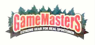 GAMEMASTERS EXTREME GEAR FOR REAL SPORTSMEN logo