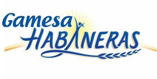 GAMESA HABANERAS