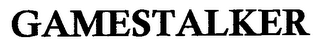 GAMESTALKER