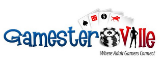 GAMESTERVILLE WHERE ADULT GAMERS CONNECT logo