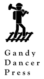 GANDY DANCER PRESS