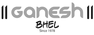GANESH BHEL SINCE 1978 logo