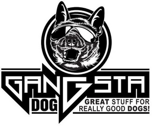 GANGSTA DOG GREAT STUFF FOR REALLY GOOD DOGS! logo