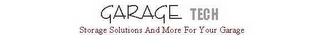 GARAGE TECH STORAGE SOLUTIONS AND MORE logo