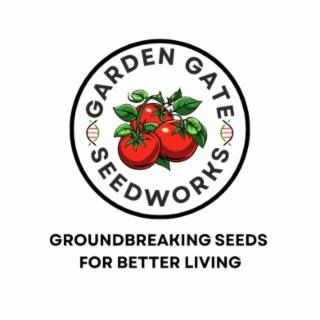GARDEN GATE SEEDWORKS GROUNDBREAKING SEEDS FOR BETTER LIVING logo