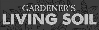 GARDENER'S LIVING SOIL logo