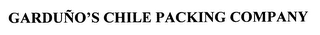 GARDUNO'S CHILE PACKING COMPANY logo