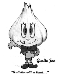 GARLIC JOE "A STINKER WITH A HEART..." logo