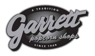GARRETT POPCORN SHOPS A TRADITION SINCE 1949 logo