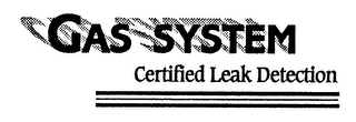 GAS SYSTEM CERTIFIED LEAK DETECTION logo