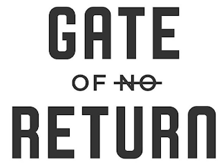GATE OF NO RETURN logo