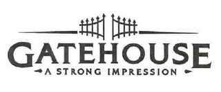 GATEHOUSE A STRONG IMPRESSION logo