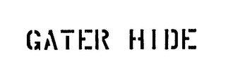GATER HIDE