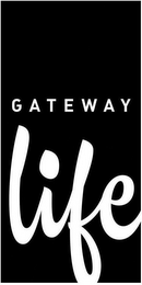 GATEWAY LIFE