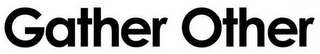 GATHER OTHER logo