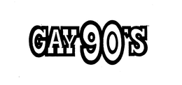 GAY 90'S logo
