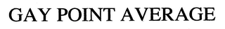 GAY POINT AVERAGE logo