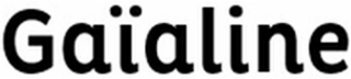 GAÏALINE