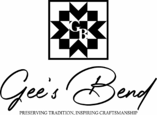 GB GEE'S BEND PRESERVING TRADITION, INSPIRING CRAFTSMANSHIP logo