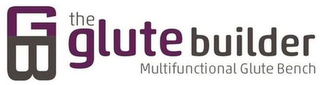 GB THE GLUTE BUILDER MULTIFUNCTIONAL GLUTE BENCH logo