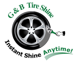 G&B TIRE SHINE INSTANT SHINE ANYTIME! logo