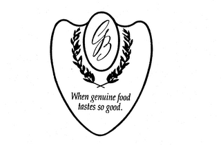 GB WHEN GENUINE FOOD TASTES SO GOOD. logo