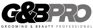 G&BPRO GROOMING & BEAUTY PROFESSIONAL logo