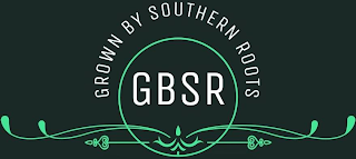 GBSR GROWN BY SOUTHERN ROOTS logo