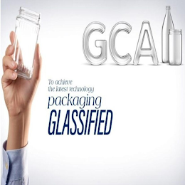 GCA TO ACHIEVE THE LATEST TECHNOLOGY PACKAGING GLASSIFIED logo