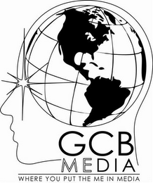 GCB MEDIA WHERE YOU PUT THE ME IN MEDIA logo