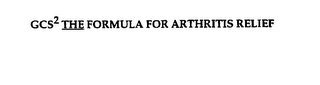 GCS2 THE FORMULA FOR ARTHRITIS RELIEF logo