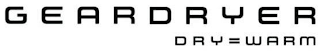 GEAR DRYER DRY = WARM logo