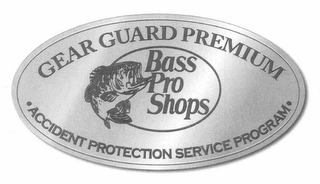 GEAR GUARD PREMIUM · ACCIDENT PROTECTION SERVICE PROGRAM · BASS PRO SHOPS logo