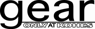 GEAR ONLY AT KOHL'S logo